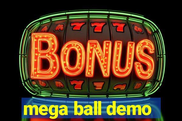 mega ball demo